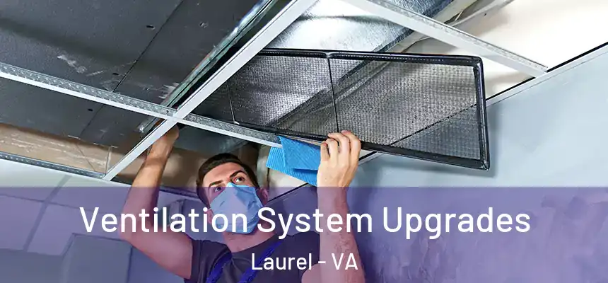  Ventilation System Upgrades Laurel - VA